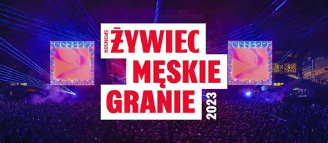 męskie granie 2022 żywiec|GZ MESKIE GRANIE